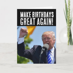 DONALD TRUMP BIRTHDAY GREETING CARDS CARD