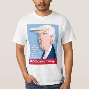 Donald Trump Cartoon T-Shirt : Greatest President.