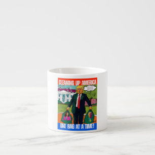 DONALD TRUMP - CLEANING UP AMERICA, ONE BAG A TIME ESPRESSO CUP