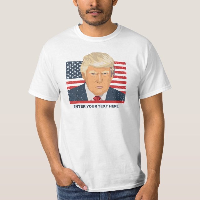 Donald Trump Custom Text American T-Shirt (Front)