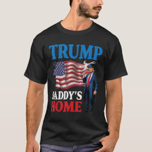 Donald Trump Daddy’s Home American Flag Patriotic T-Shirt