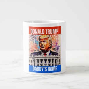 DONALD TRUMP - DADDY'S HOME LARGE COFFEE MUG