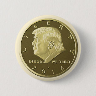 Donald Trump Double Eagle Gold coin 6 Cm Round Badge