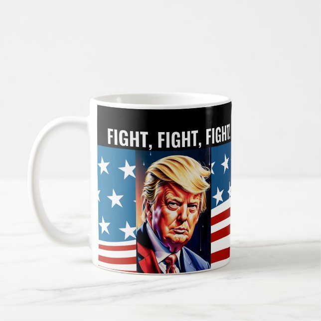 DONALD TRUMP, FIGHT, FIGHT, FIGHT 2024  COFFEE MUG (Left)