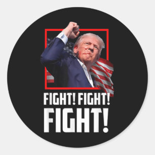 Donald Trump Fight Fighting Fighters Supporters Am Classic Round Sticker