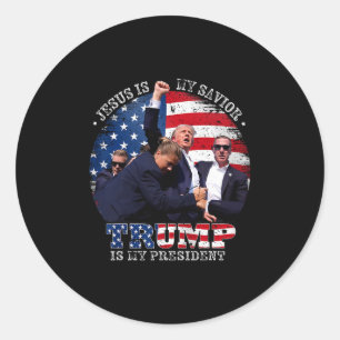 Donald Trump Fight Jesus Is My Savior Trump Is My  Classic Round Sticker