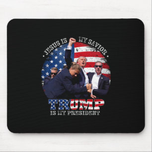 Donald Trump Fight Jesus Is My Savior Trump Is My Mouse Mat