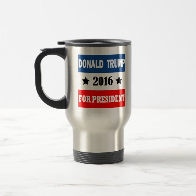 Donald Trump For President 2016 Travel Mug (Left)