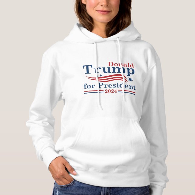 Donald Trump For President 2024 Hoodie (Front)