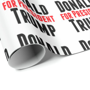 Donald Trump For President Wrapping Paper