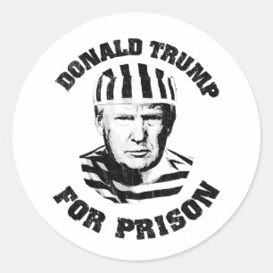 Donald Trump For Prison Classic Round Sticker