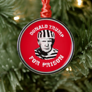 Donald Trump For Prison Metal Tree Decoration