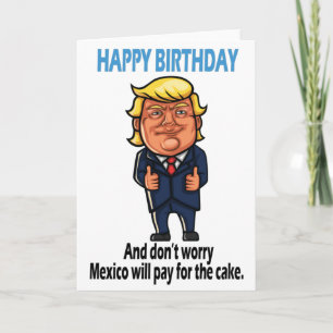 Donald Trump Funny Birthday Card