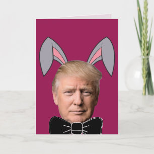 DONALD TRUMP FUNNY EASTER greeting card