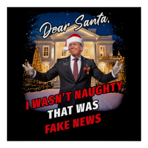 Donald Trump Funny Joke, Dear Santa, fake news Poster