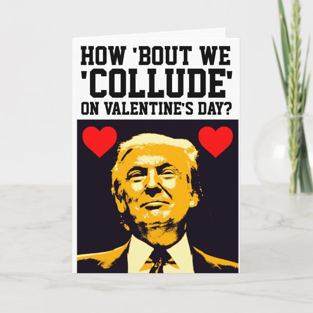 DONALD TRUMP FUNNY VALENTINE'S DAY GREETING CARDS (Front)