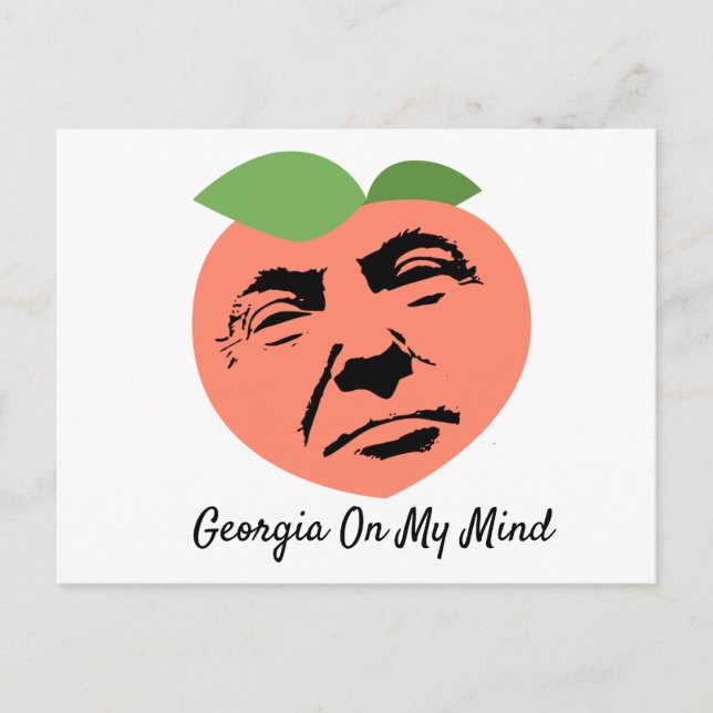 Donald Trump Georgia Tapes On My Mind Postcard (Front)