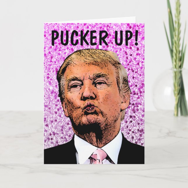 DONALD TRUMP GLITTER BIRTHDAY KISS CARDS (Front)