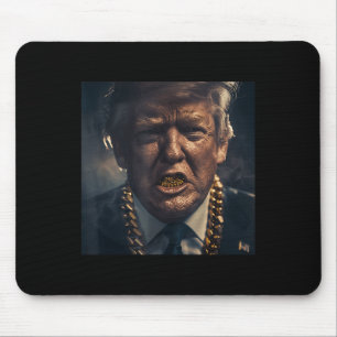 Donald Trump Gold Grillz Mouse Mat