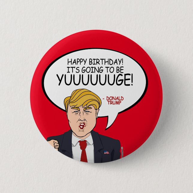 Donald Trump Greeting - Happy Birthday -.png 6 Cm Round Badge (Front)