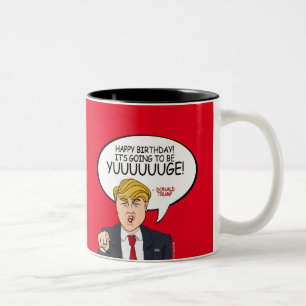 Donald Trump Greeting - Happy Birthday -.png Two-Tone Coffee Mug