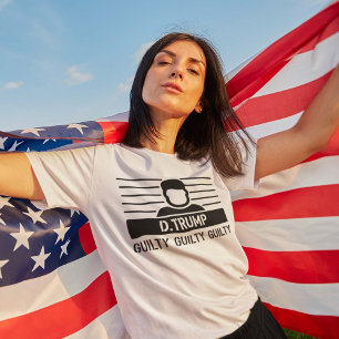 Donald Trump Guilty T-Shirt