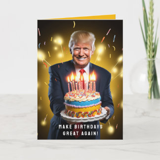DONALD TRUMP HUMOROUS BIRTHDAY CARD