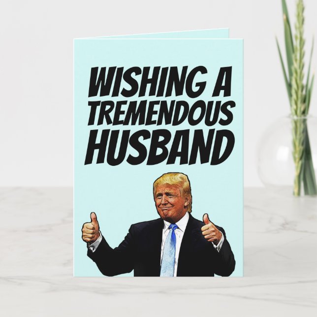 DONALD TRUMP HUSBAND BIRTHDAY CARDS (Front)