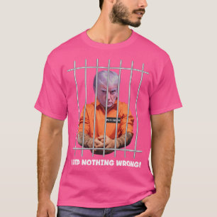 Donald Trump I Did Nothing Wrong Classic T-Shirt