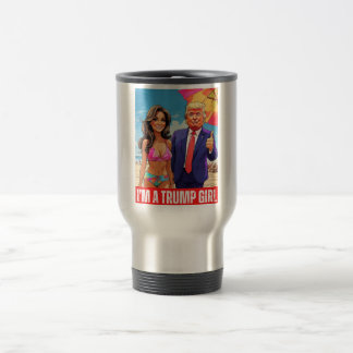 DONALD TRUMP - I’M A TRUMP GIRL TRAVEL MUG