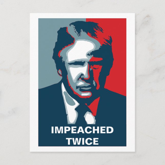Donald Trump IMPEACHED TWICE Postcard (Front)
