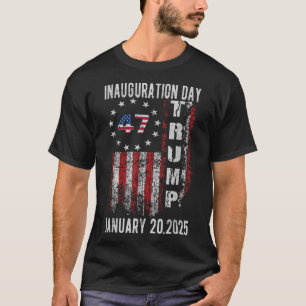 Donald Trump Inauguration Day 2025 47 Th Trump 202 T-Shirt