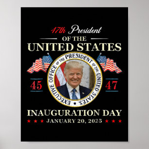 Donald Trump Inauguration Day 2025 47th President Poster