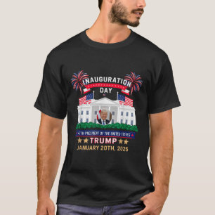 Donald Trump Inauguration Day 2025 47th President T-Shirt