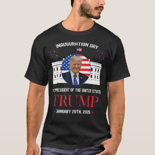 Donald Trump Inauguration Day 2025 47Th President  T-Shirt