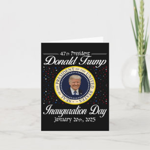 Donald Trump Inauguration Day 2025 47th Usa Presid Card