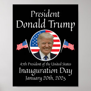 Donald Trump Inauguration Day 2025 47th Usa Presid Poster