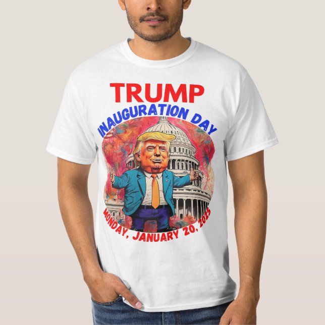 DONALD TRUMP INAUGURATION DAY 2025 T-Shirt (Front)