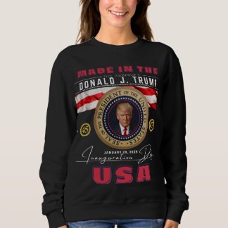 Donald Trump Inauguration Day January 20, 2025 Sweatshirt