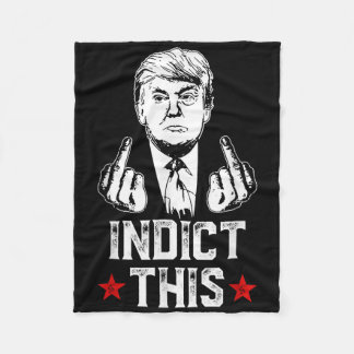 Donald Trump Indict This Political Arrest For Repu Fleece Blanket