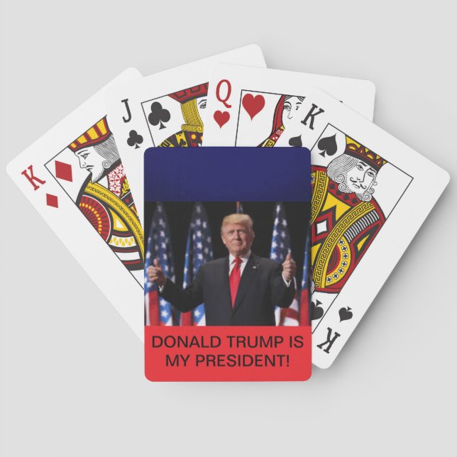 Donald Trump is my President on a Card Deck (Back)