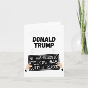 Donald Trump Jail Convict Outfit, Anti Trump For P Card