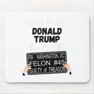 Donald Trump Jail Convict Outfit, Anti Trump For P Mouse Mat