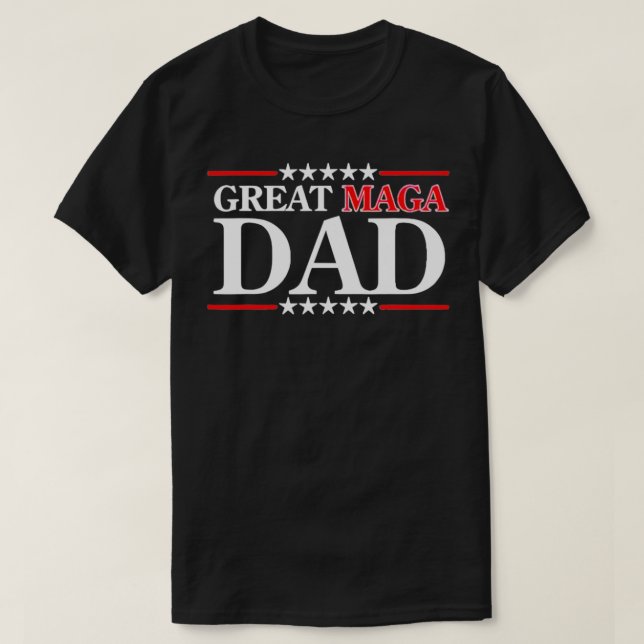 Donald Trump jr father's day great maga dad  T-Shirt (Design Front)