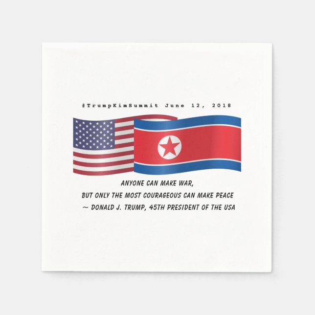 Donald Trump Kim Jong Un Historic Meeting Quote Napkin (Front)