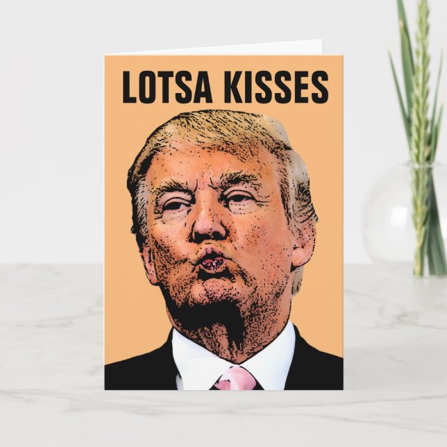 DONALD TRUMP KISS FUNNY FATHER'S DAY CARDS (Front)