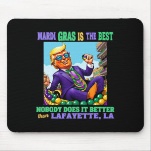 Donald Trump Lafayette, La Mardi Gras 2025 None Do Mouse Mat
