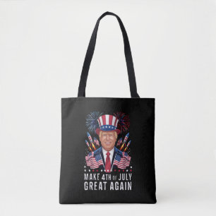 Donald Trump Make 4th Of July Great Again  Tote Bag