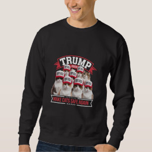 Donald Trump Make Cats Safe Again 2024 Debate Sweatshirt