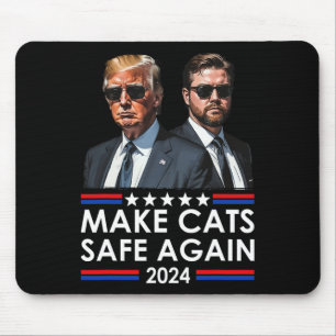 Donald Trump Make Cats Safe Again 2024 Dete Funny Mouse Mat
